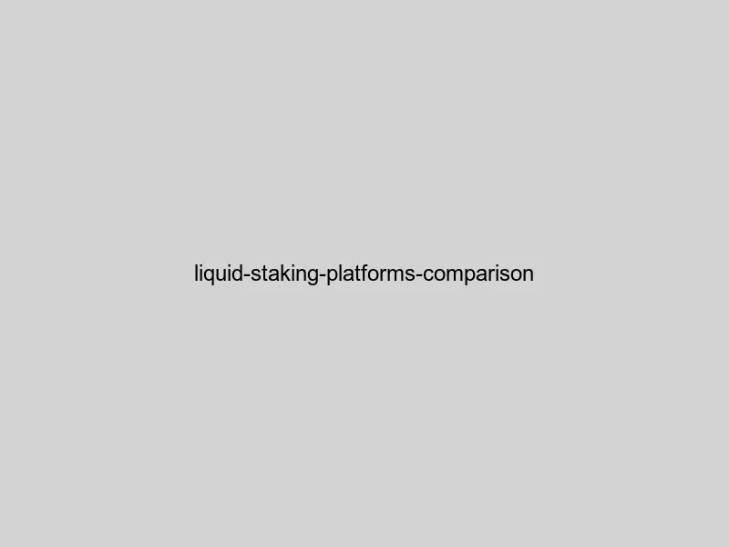 Liquid staking platforms comparison showing Lido, RocketPool and other providers